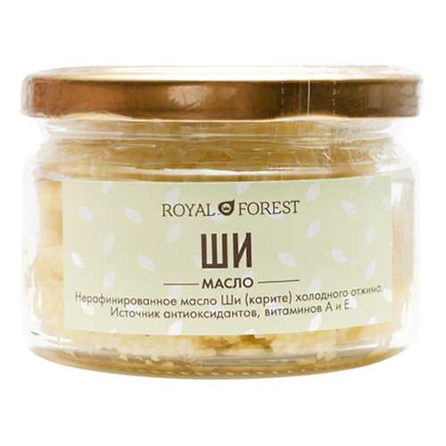 Масло ши Royal Forest 150 г в Покупочка